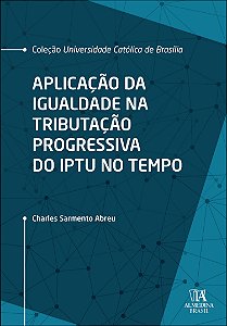 Livro Aplicação da igualdade na tributação progressiva do...