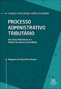 Livro Processo administrativo tributário: decisões defini...