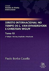 Livro Direito Internacional no Tempo de C. van Bynkershoek e Ch...
