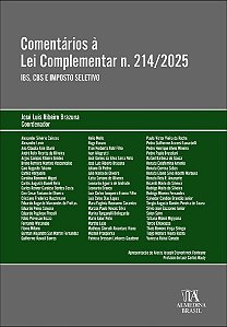 Livro Comentários à Lei Complementar n.214/2025: IBS, CBS E IMP...
