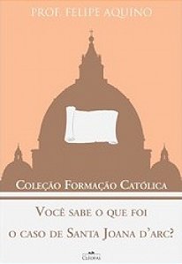 Livro Você sabe o que foi o caso de Santa Joana D'Arc - Coleção...