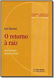 Livro O Retorno Á Raiz