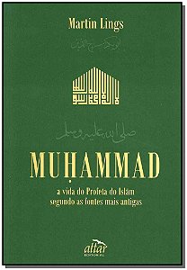 Livro Muhammad - A Vida Do Profeta Do Islãm