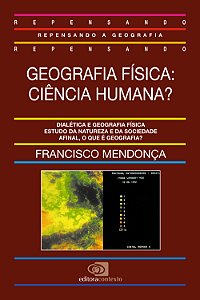 Livro Geografia física: ciência humana?