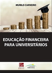 Livro Educação Financeira para Universitários