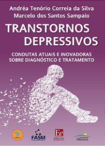 Livro Transtornos Depressivos: Condutas atuais e inovador...