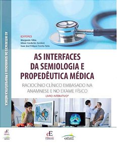 Livro As Interfaces da Semiologia e Propedêutica Médica