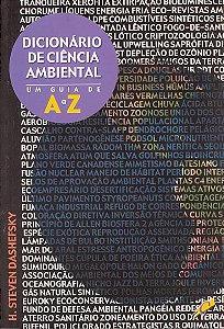 Livro Dicionário de ciência ambiental: um guia de A a Z