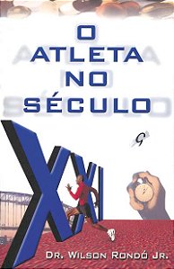 Livro O Atleta No Século Xxi
