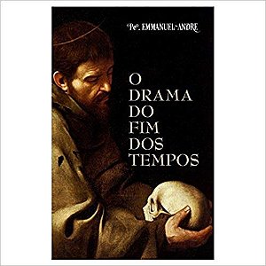 Livro O Drama Do Fim Dos Tempos