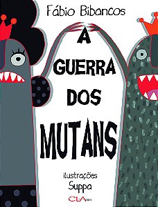 Livro A Guerra dos Mutans