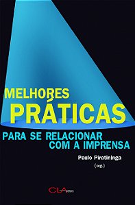 Livro Melhores práticas para se relacionar com a imprensa...