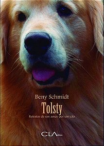 Livro Tolsty: Retratos de um amor por um cão