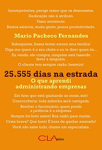 Livro 25.555 dias na estrada: O que aprendi administrando...