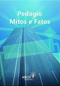 Livro Pedágio: Mitos e Fatos