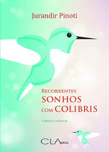 Livro Recorrentes sonhos com colibris