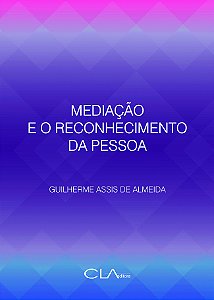 Livro Mediação e o reconhecimento da pessoa