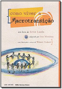 Livro Como Viver A Macrotransição