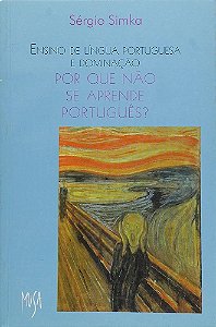 Livro Por Que Não Se Aprende Português?