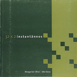Livro 32X2 Instantâneos - Haicais - Texto E Figuras