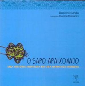 Livro O Sapo Apaixonado: Uma história inspirada em uma na...