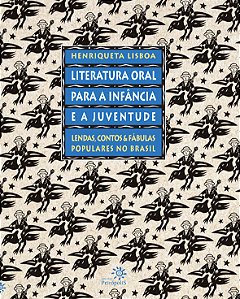 Livro Literatura oral para a infância e a juventude: Lend...