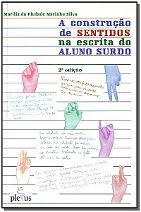 Livro A construção de sentidos na escrita do aluno surdo