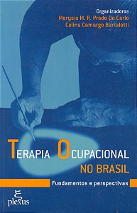 Livro Terapia ocupacional no Brasil: fundamentos e perspe...