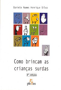 Livro Como brincam as crianças surdas