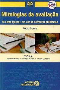 Livro Mitologias Da Avaliacao De Como Ignorar Em Vez De.....