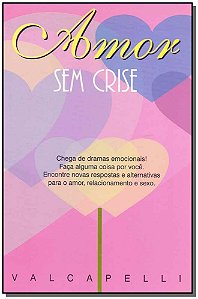 Livro Amor Sem Crise