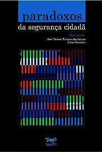 Livro Paradoxos Da Segurança Cidada