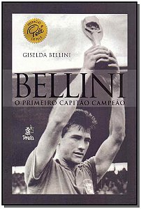 Livro Bellini - O primeiro capitão campeão
