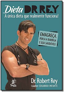 Livro Dieta Dr. Rey - A única dieta que realmente funcion...