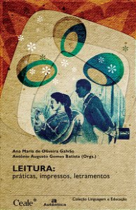 Livro Leitura: Práticas, impressos, letramentos