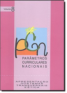 Livro Pcn - Apresentação Dos Temas Transversais E Ética