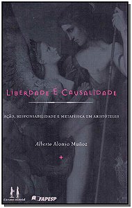 Livro Liberdade E Causalidade - Ação, Responsalibilidade ...