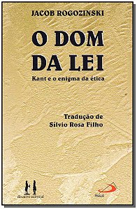 Livro O dom da lei: Kant e o enigma da ética
