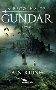 Livro A escolha de Gundar - Livro 1