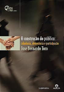 Livro A construção do público: cidadania, democracia e pa...