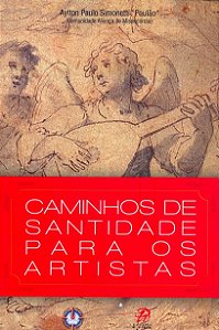 Livro Caminhos de santidade para os artistas