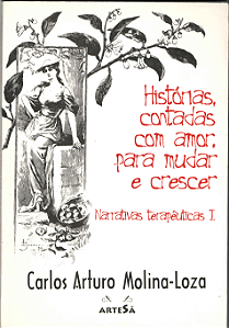 Livro Histórias contadas com amor, para mudar e crescer: ...