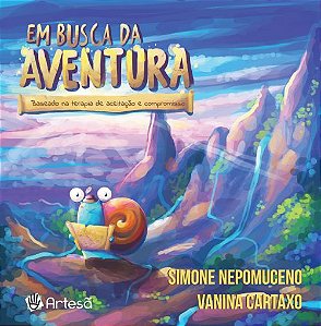 Livro Em busca da aventura: baseado na terapia de aceitaç...