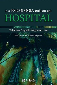 Livro E a psicologia entrou no hospital