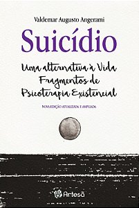 Livro Suicídio: uma alternativa à vida - fragmentos de ps...