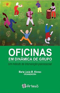 Livro Oficinas em dinâmica de grupo: um método de intervenção p...