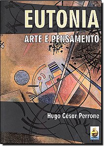 Livro Eutonia - Arte E Pensamento