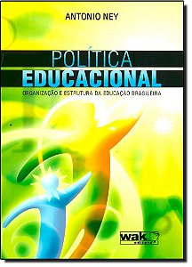 Livro Política educacional - organização e estrutura da educaçã...
