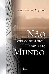 Livro Nao Vos Conformeis Com Este Mundo