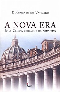 Livro A Nova Era - Jesus Cristo Portador Da Agua Viva